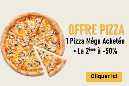 1 PIZZA MEGA ACHETEE = LA 2EME A -50%