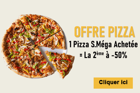 1 PIZZA SUPER MEGA ACHETEE = LA 2EME A -50%